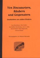 Buch: Von Dinosauriern, Räubern und Gespenstern ...